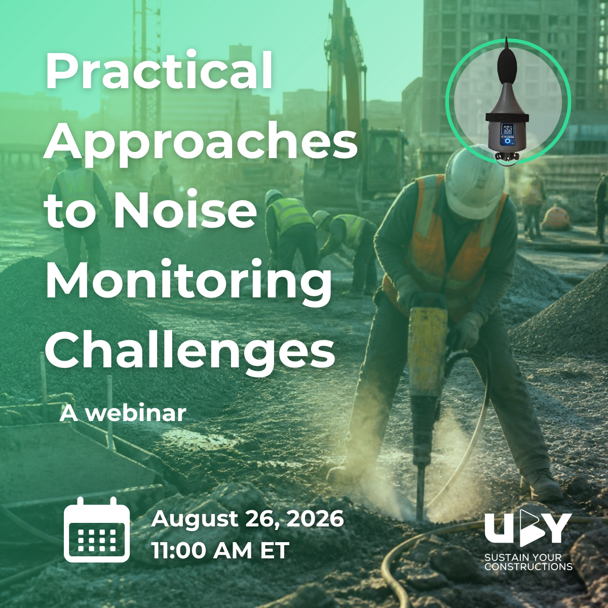 practical approaches to noise monitoring challenges with uNoise